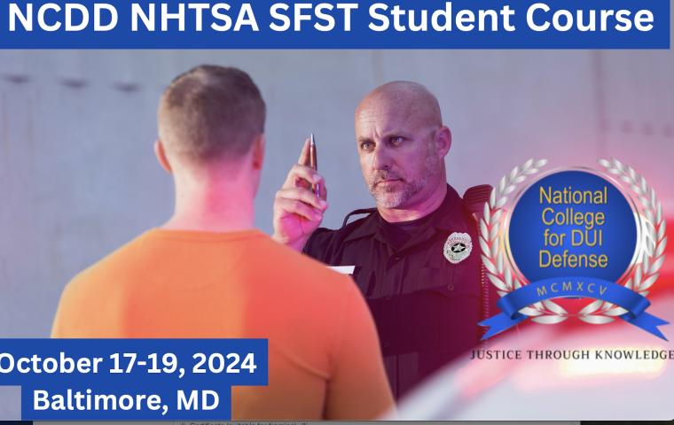 NHTSA SFST Student Course XI-CALL THE NCDD OFFICE TO GET ON THE WAITING LIST 334-264-1950
